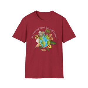 It’s a Beautiful Day in the (global) Neighborhood T-Shirt - Antique Cherry Red