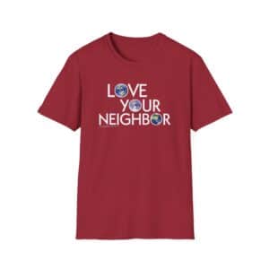 Love Your Neighbor/As Yourself T-Shirt - Antique Cherry Red