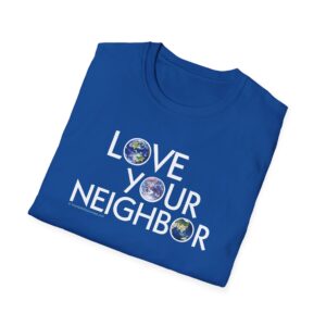 Love Your Neighbor/As Yourself T-Shirt - Royal
