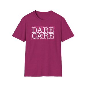 Dare to Care T-Shirt - Antique Heliconia