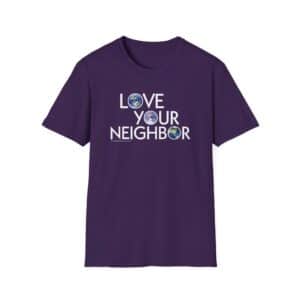 Love Your Neighbor/As Yourself T-Shirt - Purple