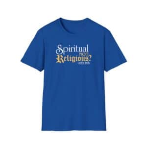 Spiritual NOT Religious? - Royal Blue