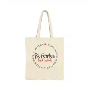 Be Fearless Tote Bag - Natural