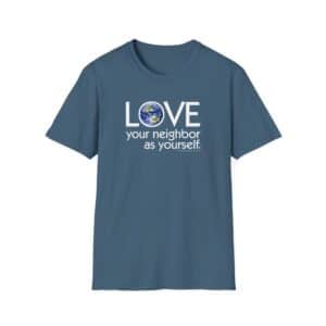 Love Your Neighbor/As Yourself T-Shirt - Indigo Blue