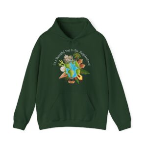 It’s a Beautiful Day in the Neighborhood Hooded Sweatshirt - Forest Green
