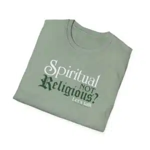 Spiritual NOT Religious? - Sage Green