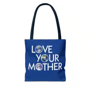 Love Your Mother / The Whole World is a Miracle Tote Bag - Front