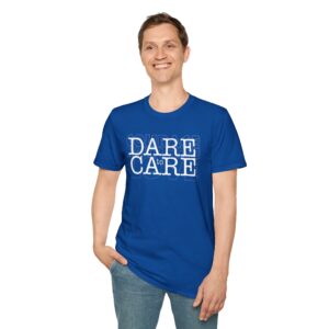Dare to Care T-Shirt - Royal Blue