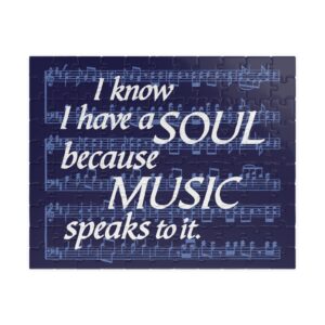 I Know I Have a SOUL Because MUSIC Speaks to It - A Puzzle Gift for Music Lovers