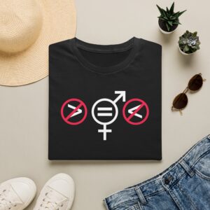 Women & Men are equal - not greater than or less than - T-Shirt